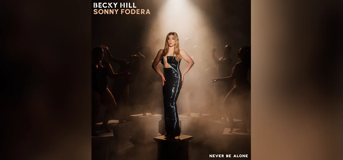 GEMAAKT: Becky Hill ft. Sonny Fodera - Never Be Alone