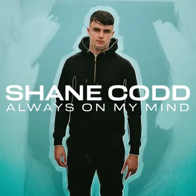 GEMAAKT: Shane Codd - Always On My Mind