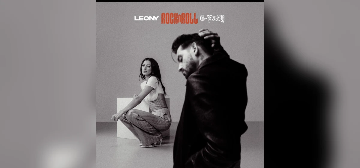 GEMAAKT: Leony en G-Eazy - Rock n Roll