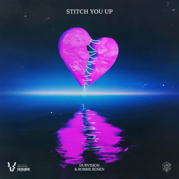 GEMAAKT: DubVision & Robbie Rosen - Stitch You Up