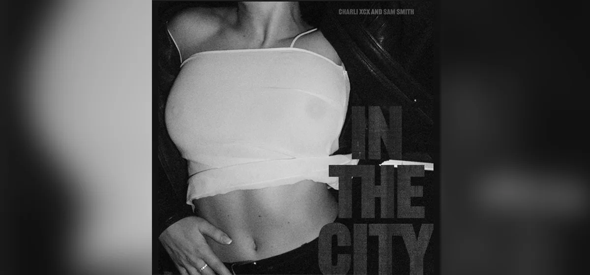 GEMAAKT: Charli XCX, Sam Smith - In The City