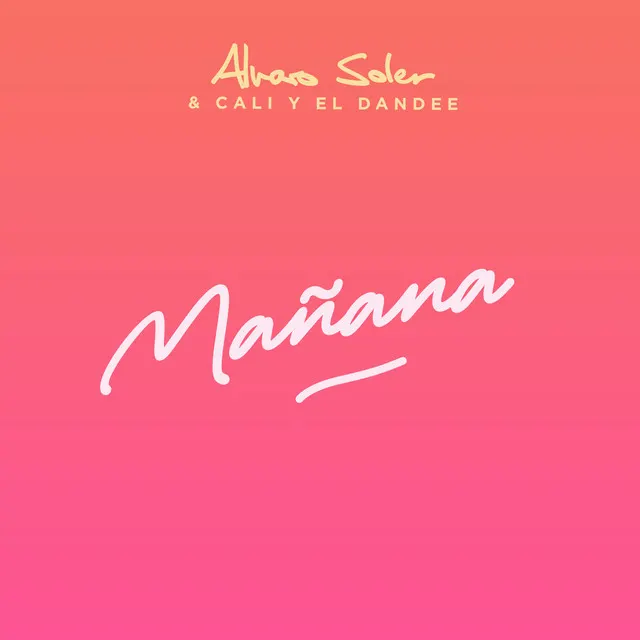 GEMAAKT: Álvaro Soler - Mañana