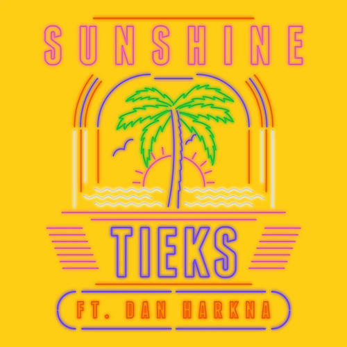 GEMAAKT: TIEKS ft. Dan Harkna - Sunshine
