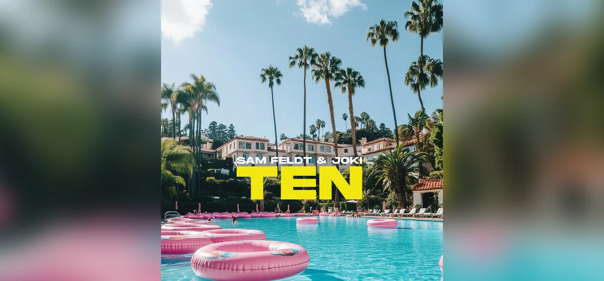 GEMAAKT: Sam Feldt, joki - TEN