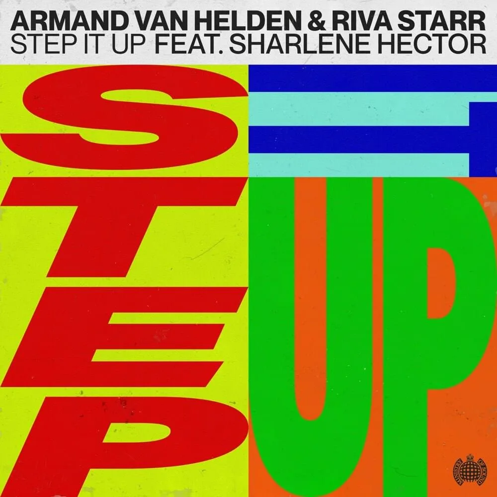 GEMAAKT: Armand van Helden & Riva Starr ft. Sharlene Hector - Step It Up