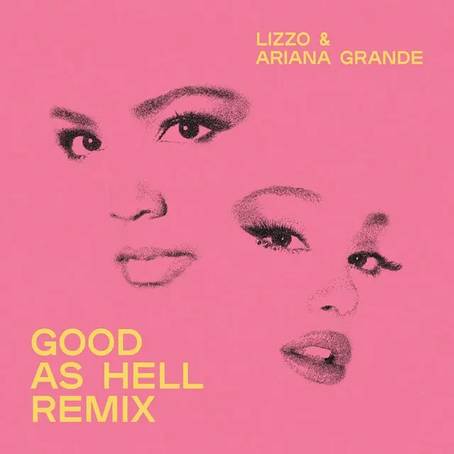 GEMAAKT: Lizzo & Ariana Grande - Good As Hell