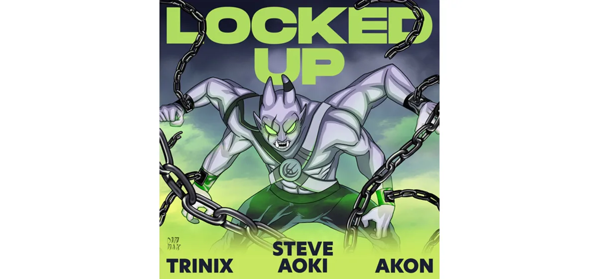 GEMAAKT: Steve Aoki, Trinix ft. Akon  - Locked Up 
