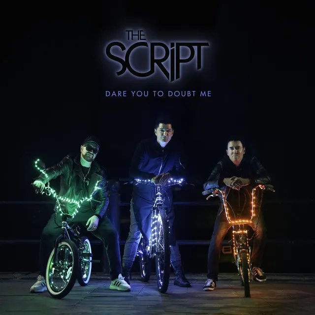 GEMAAKT: The Script - Dare You To Doubt Me
