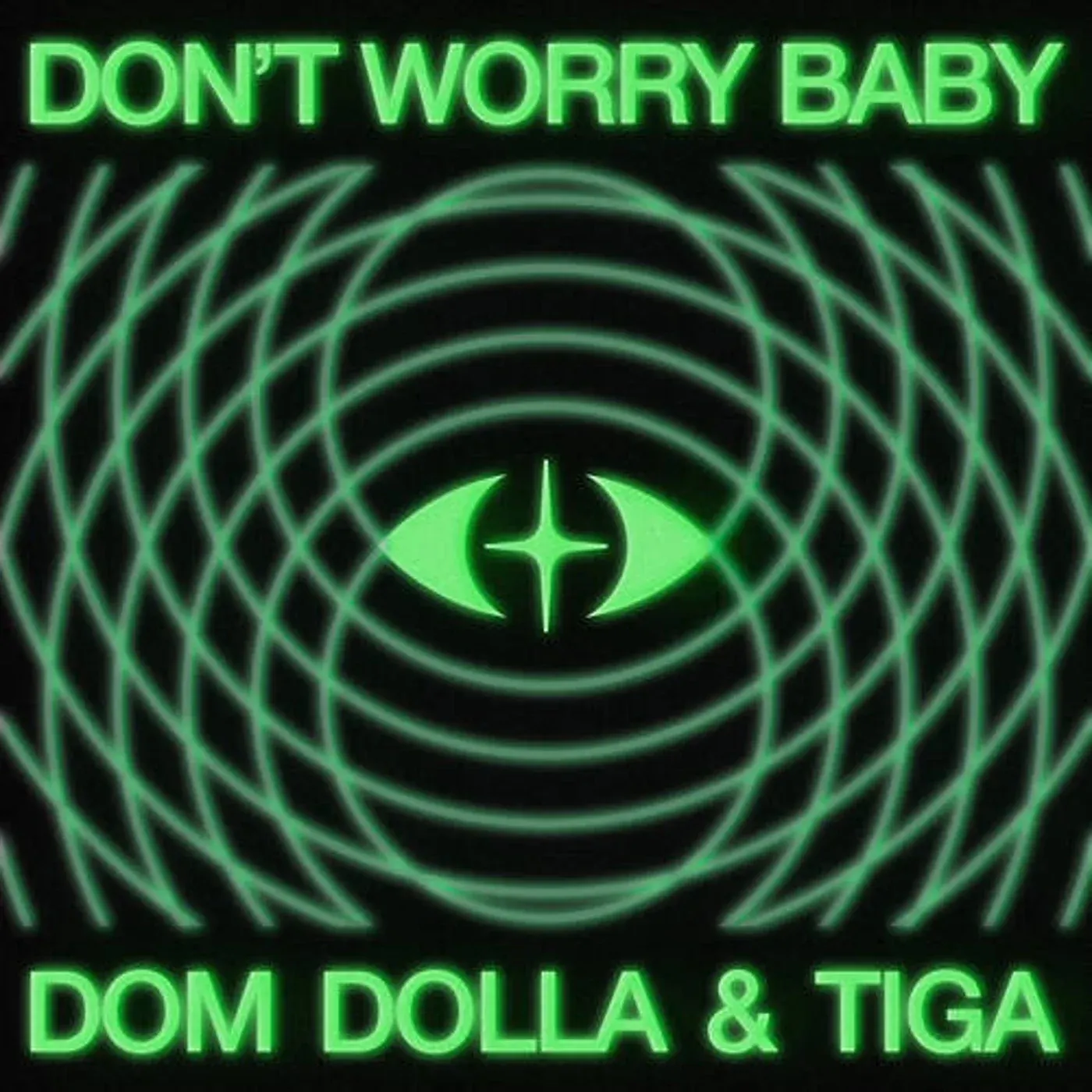 09.05.2026 - Dom Dolla & Tiga – Don’t Worry Baby