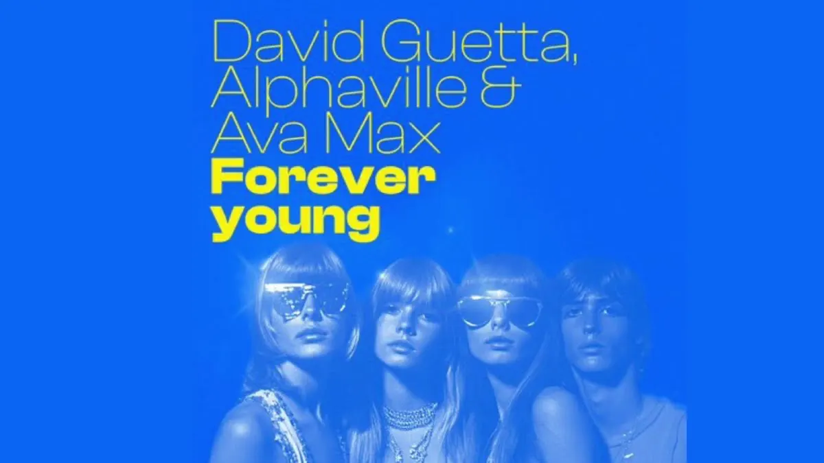 David Guetta, Alphaville & Ava Max pakken de Dance Smash met Forever Young! 