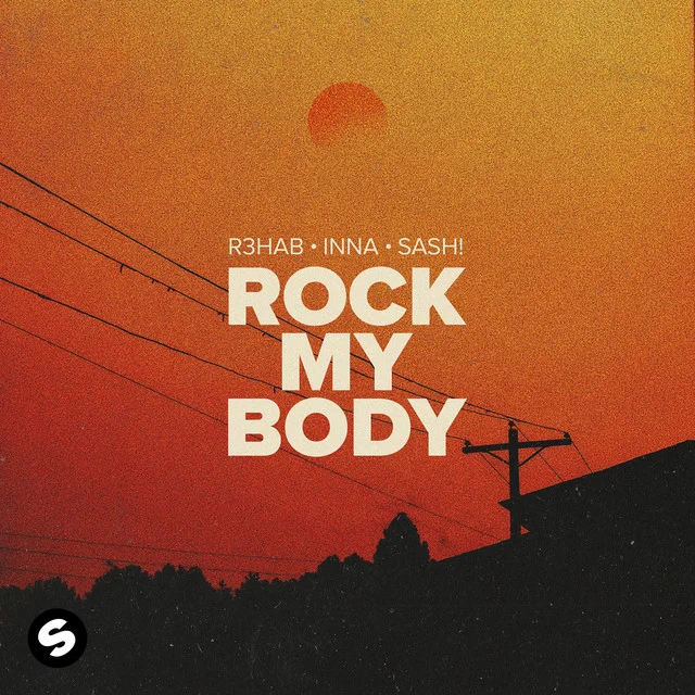 Gemaakt: R3HAB & INNA & SASH! - Rock My Body