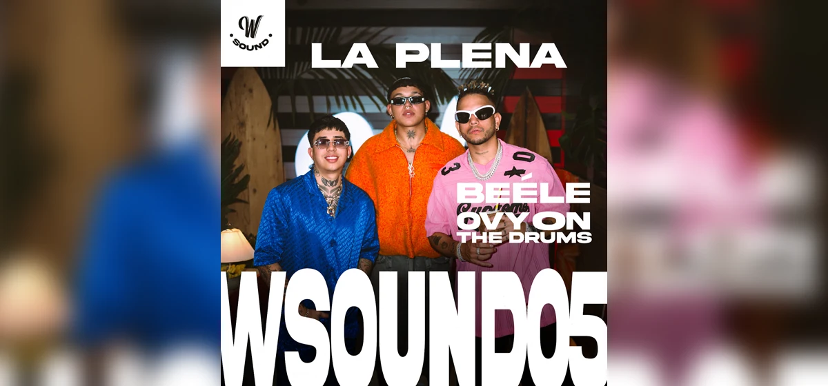 GEMAAKT: W Sound, Beéle, Ovy On The Drums - La Plena (W Sound 05)