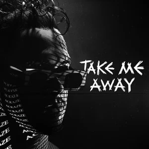Gemaakt: ACRAZE - Take Me Away