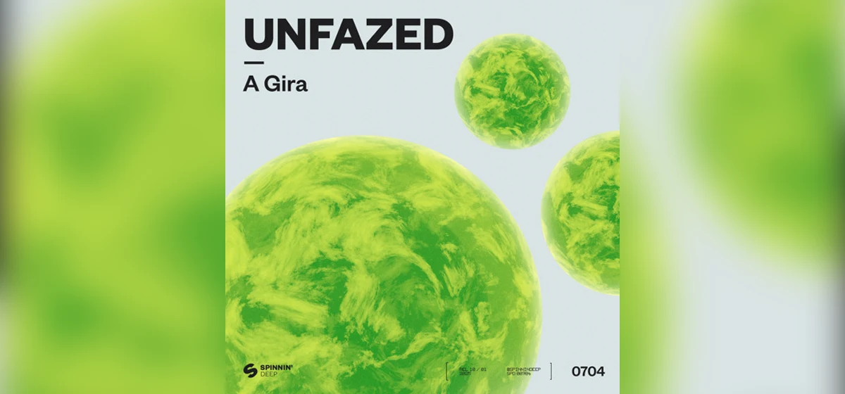 GEMAAKT: Unfazed - A Gira