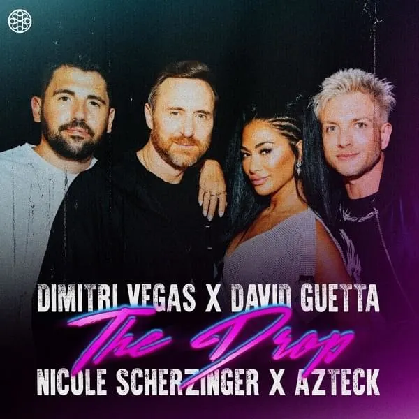 De nieuwe Dance Smash is voor Dimitri Vegas & David Guetta & Nicole Scherzinger & Azteck - The Drop