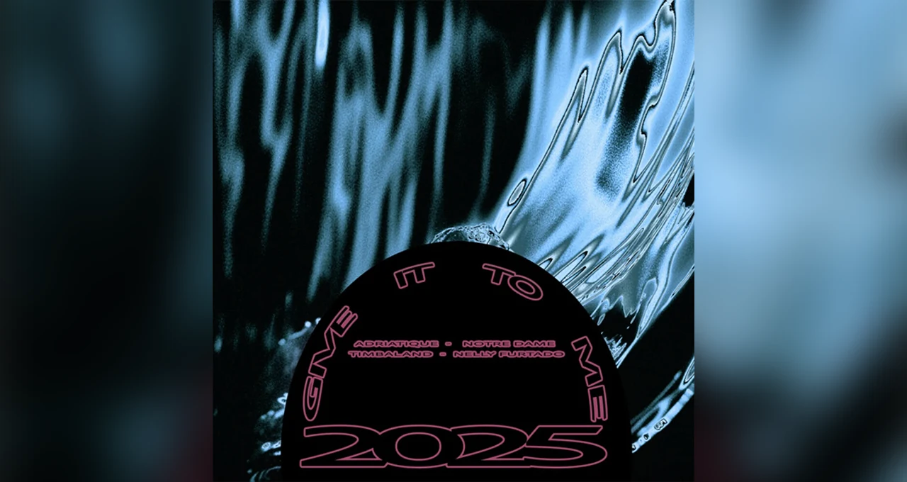 GEMAAKT: Adriatique, Notre Dame, Timbaland & Nelly Furtado - Give It To Me (2025) 