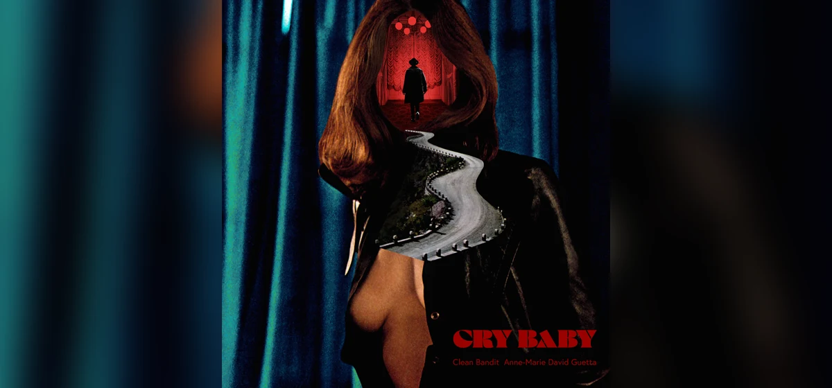 GEMAAKT: Clean Bandit, Anne-Marie & David Guetta - Cry Baby