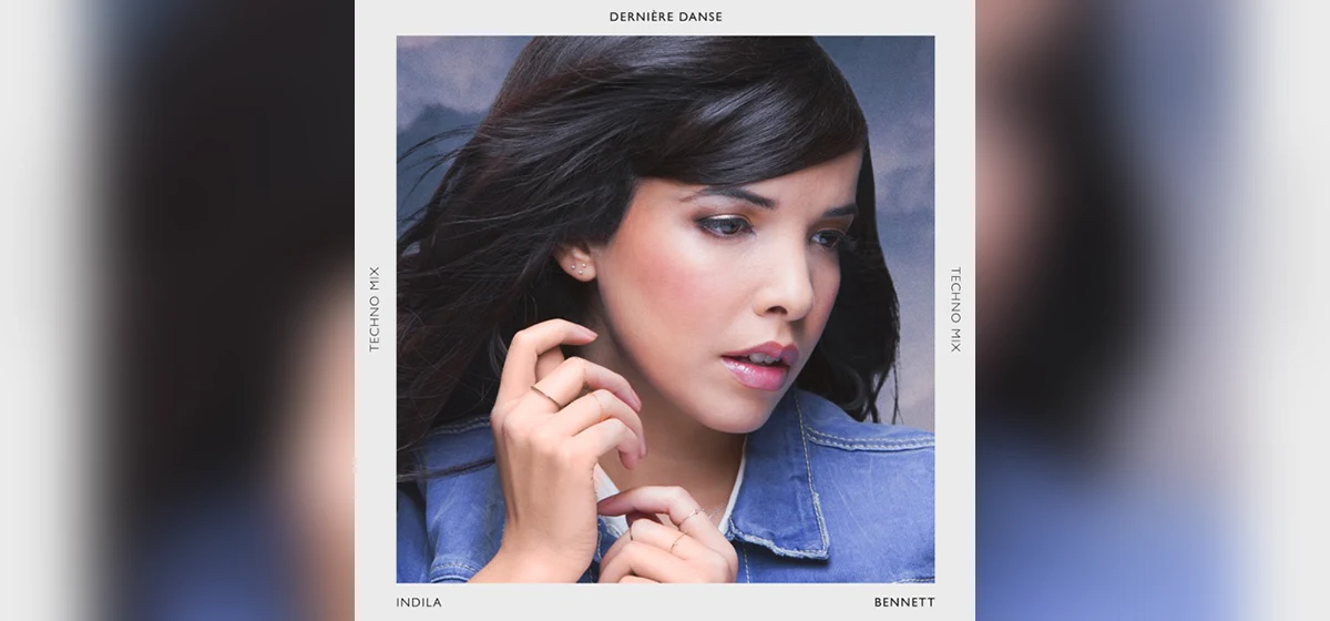 GEMAAKT: Bennett en Indila - Dernière Danse (Techno mix)