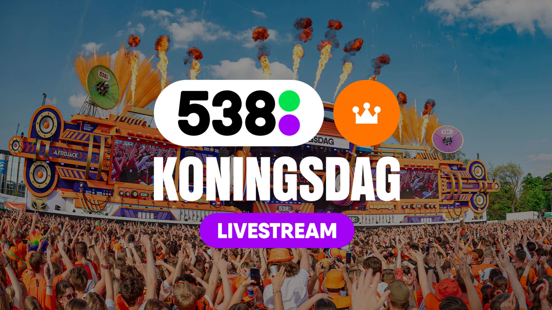 Kijk live mee naar 538 Koningsdag 2026