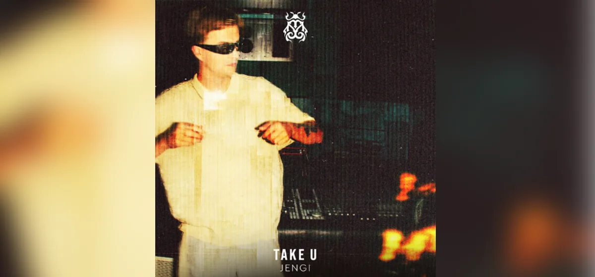 GEMAAKT: Jengi - Take U