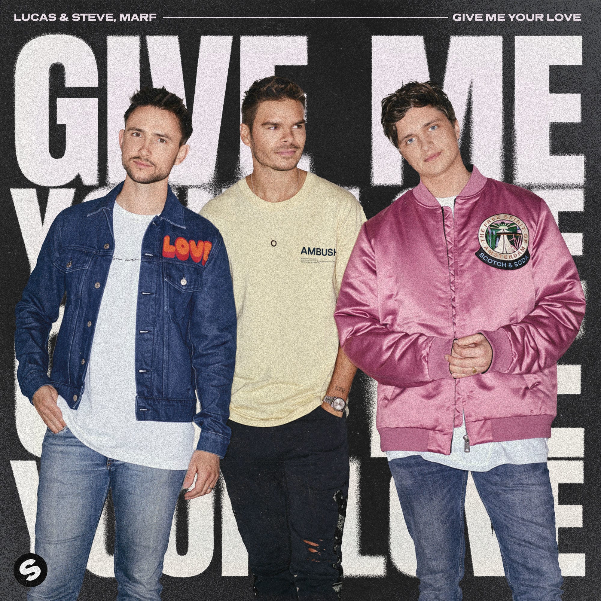 De nieuwe Dance Smash is voor Lucas & Steve, MARF - Give Me Your Love