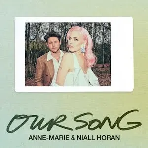 GEMAAKT: Anne-Marie & Niall Horan - Our Song