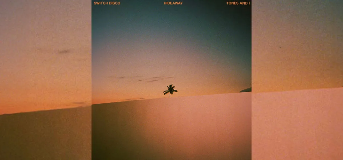 GEKRAAKT: Switch Disco ft. Tones and I - HIDEAWAY