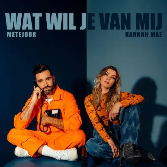 GEMAAKT: Metejoor & Hannah Mae - Wat Wil Je Van Mij