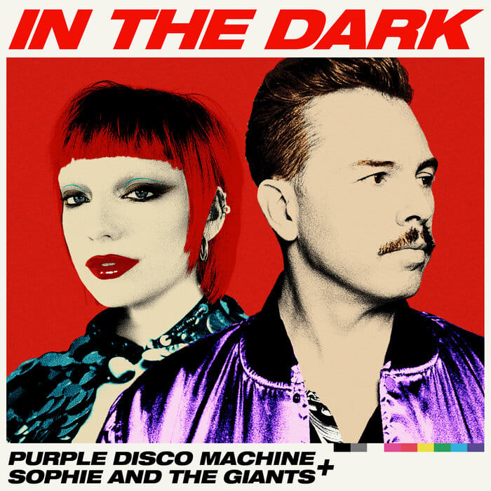 In The Dark van Purple Disco Machine & Sophie And The Giants is de nieuwe 538 Favourite