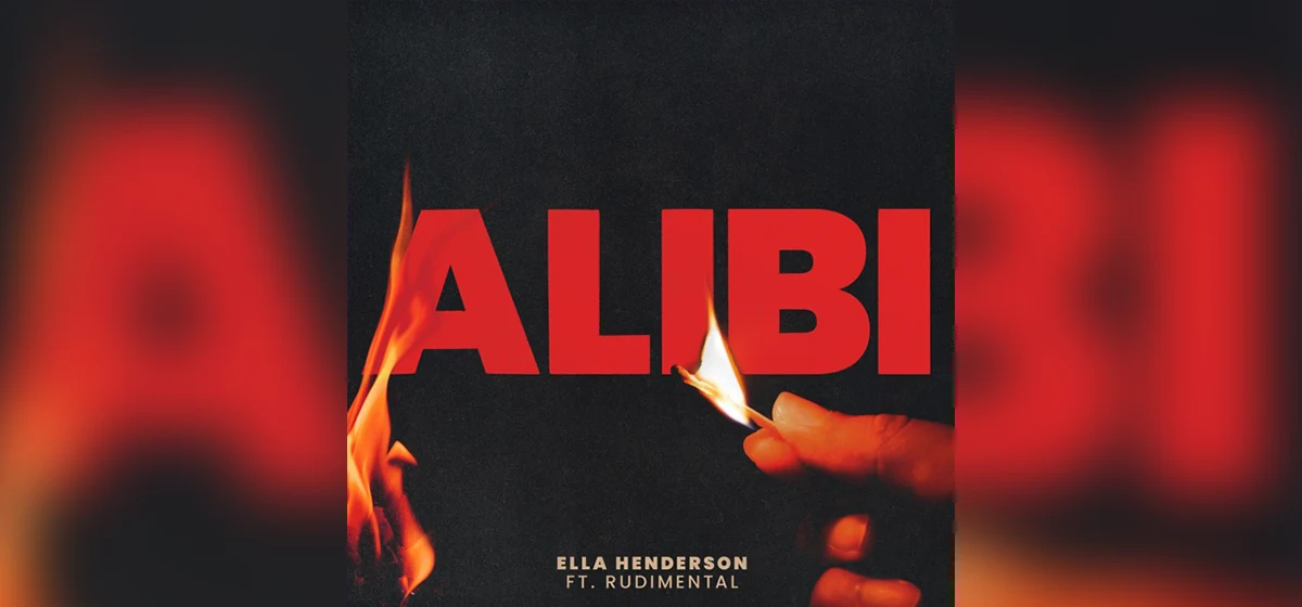 GEMAAKT: Ella Henderson ft. Rundimental - Alibi