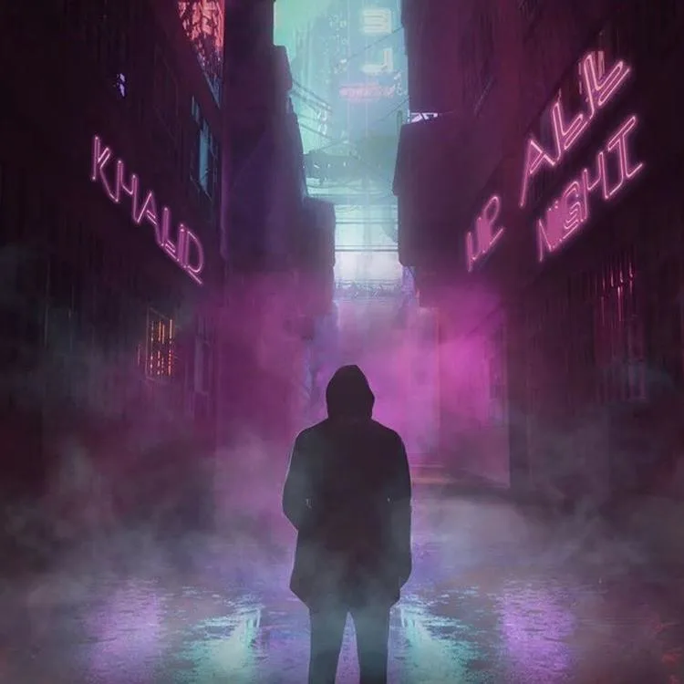 GEKRAAKT:  Khalid - Up All Night