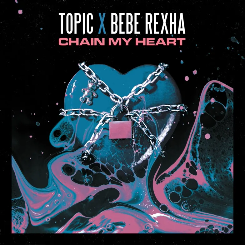 De nieuwe Dance Smash is voor TOPIC & BEBE REXHA met CHAIN MY HEART
