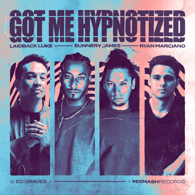 GEMAAKT: Laidback Luke X Sunnery James & Ryan Marciano – Got Me Hypnotized 