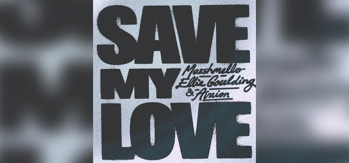 GEMAAKT: Marshmello, Ellie Goulding, Avaion - Save My Love