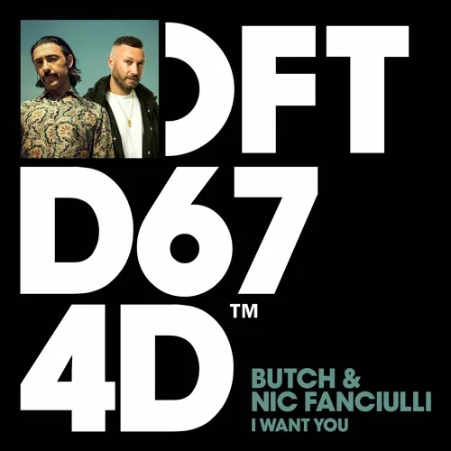 06.05.2024: Butch & Nic Fanciulli – I Want You