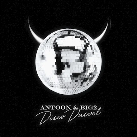 GEMAAKT: Antoon & Big2 – Disco Duivel