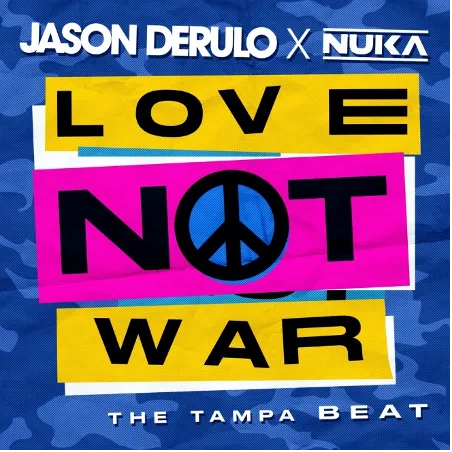 GEMAAKT: Jason Derulo feat. Nuka - Love Not War (The Tampa Beat)