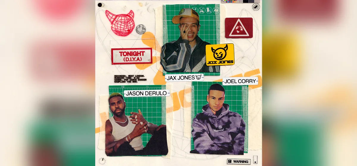 GEMAAKT: Jax Jones, Joel Corry & Jason Derulo - Tonight (D.I.Y.A)