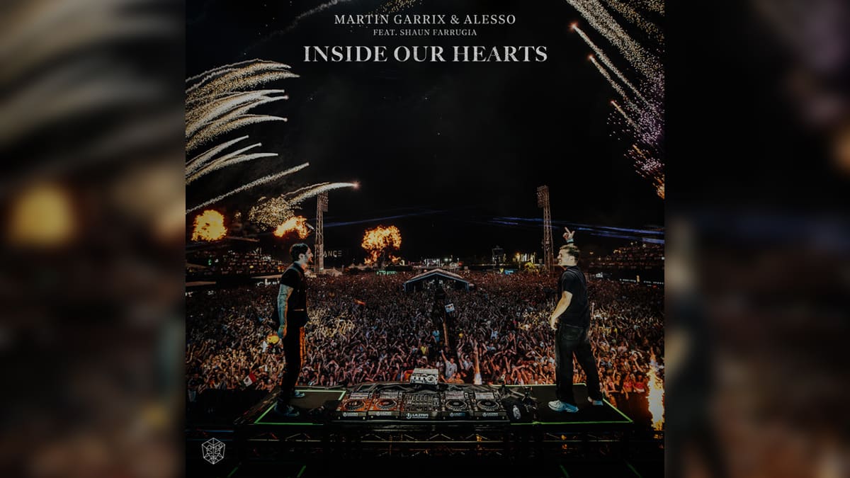 Inside Our Hearts van Martin Garrix, Alesso & Shaun Farrugia is de nieuwe Dance Smash! 💜