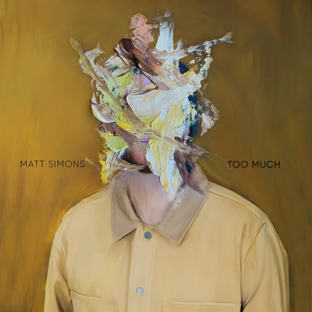 GEMAAKT: MATT SIMONS - TOO MUCH