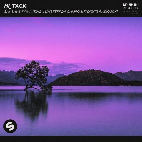GEMAAKT: Hi-Tack - Say Say Say (Steff Da Campo & 71 Digits remix)