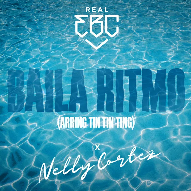 GEMAAKT: Real EBC & Nelly Cortez - Baila Ritmo (Arring Tin Tin Ting)