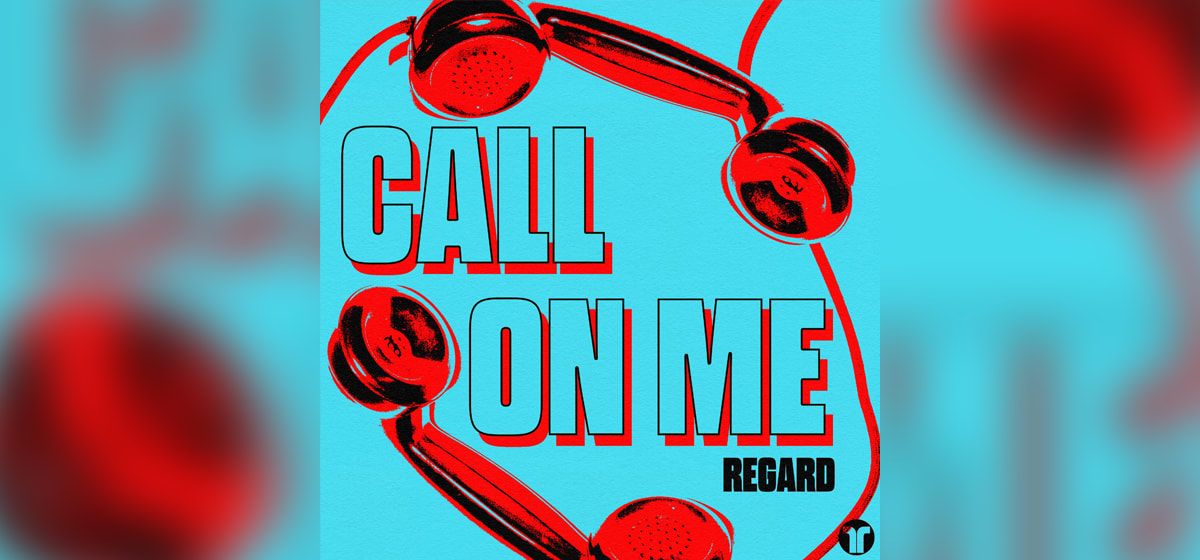 GEKRAAKT: Regard - Call On Me