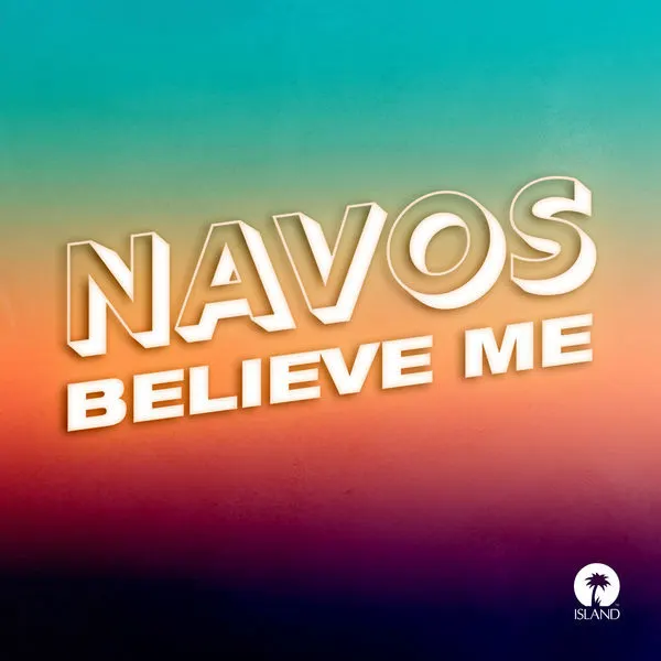GEMAAKT: NAVOS - BELIEVE ME