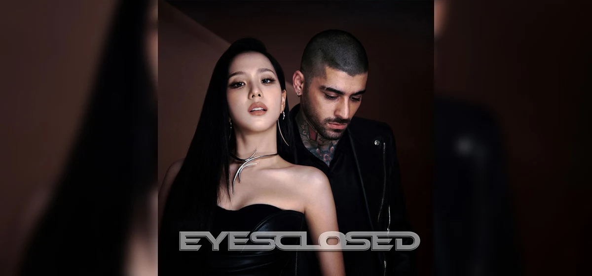GEMAAKT: JISOO, ZAYN - Eyes Closed
