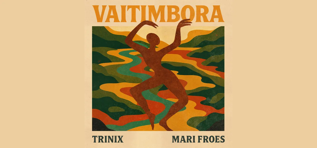 GEMAAKT: TRINIX & Mari Froes - Vaitimbora