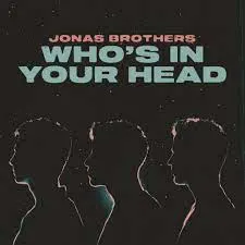 Who's In Your Head van Jonas Brothers is de nieuwe 538 Favourite
