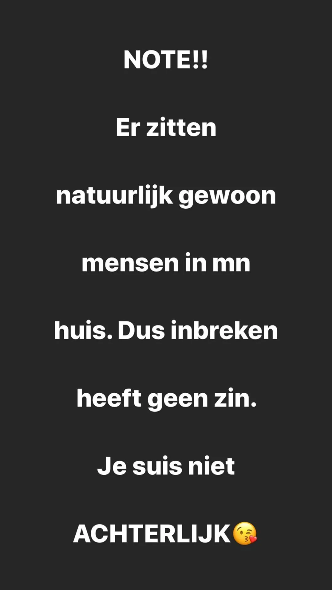 Miljuschka heeft duidelijke boodschap voor inbrekers