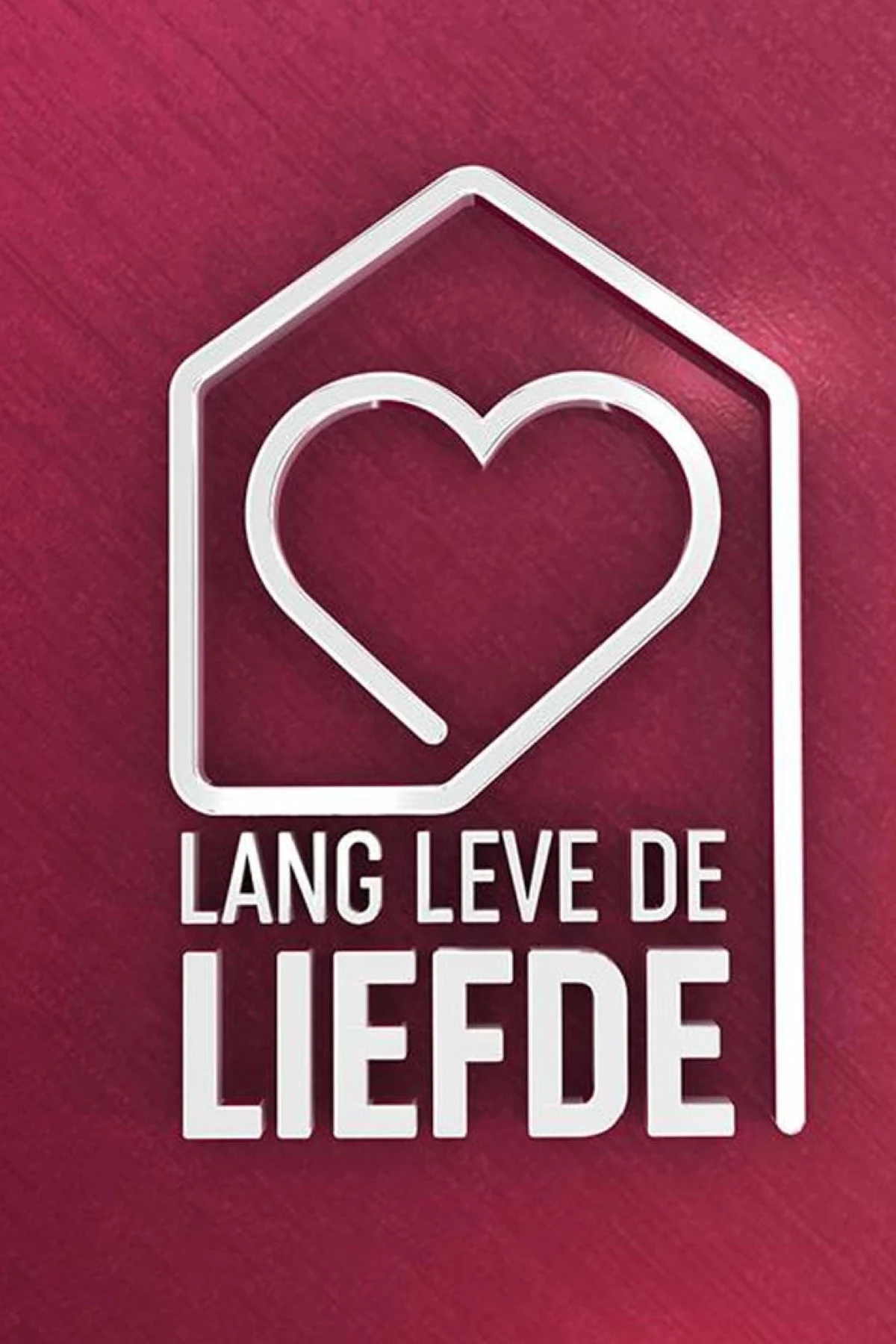 Lang Leve De Liefde