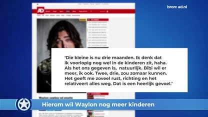 Show Update: Hierom wil Waylon nog meer kinderen